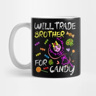 Will Trade Brother For Candy Trick Or Treat Halloween Mug